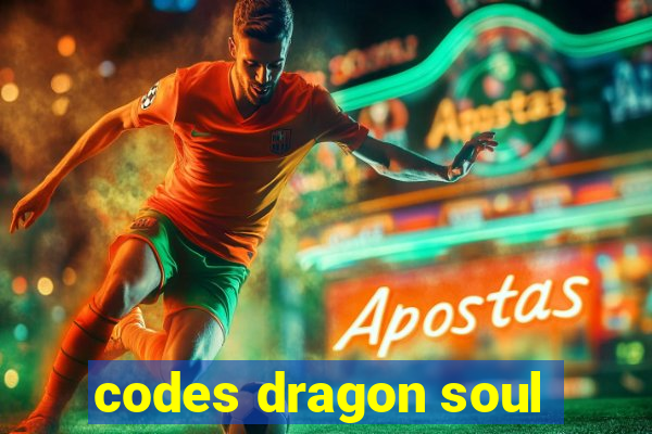 codes dragon soul